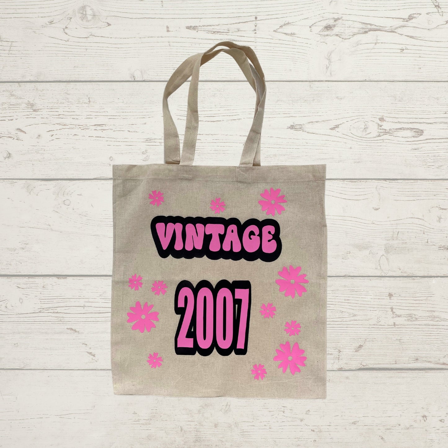 Vintage 2007 Slogan Tote Bag for her, Trendy Gift for Teenager,  Fun Lightweight Cotton Shopper, Birthday Bag Gift for her in Natural Cotton